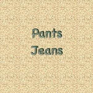 Pants jeans